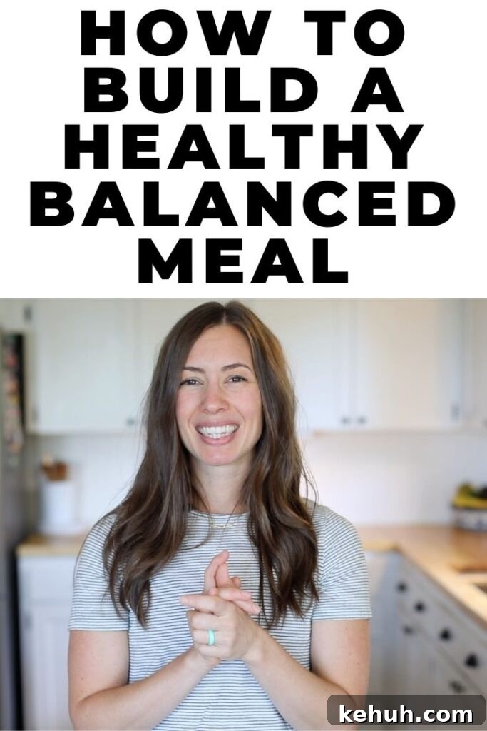how to build a healthy balanced meal