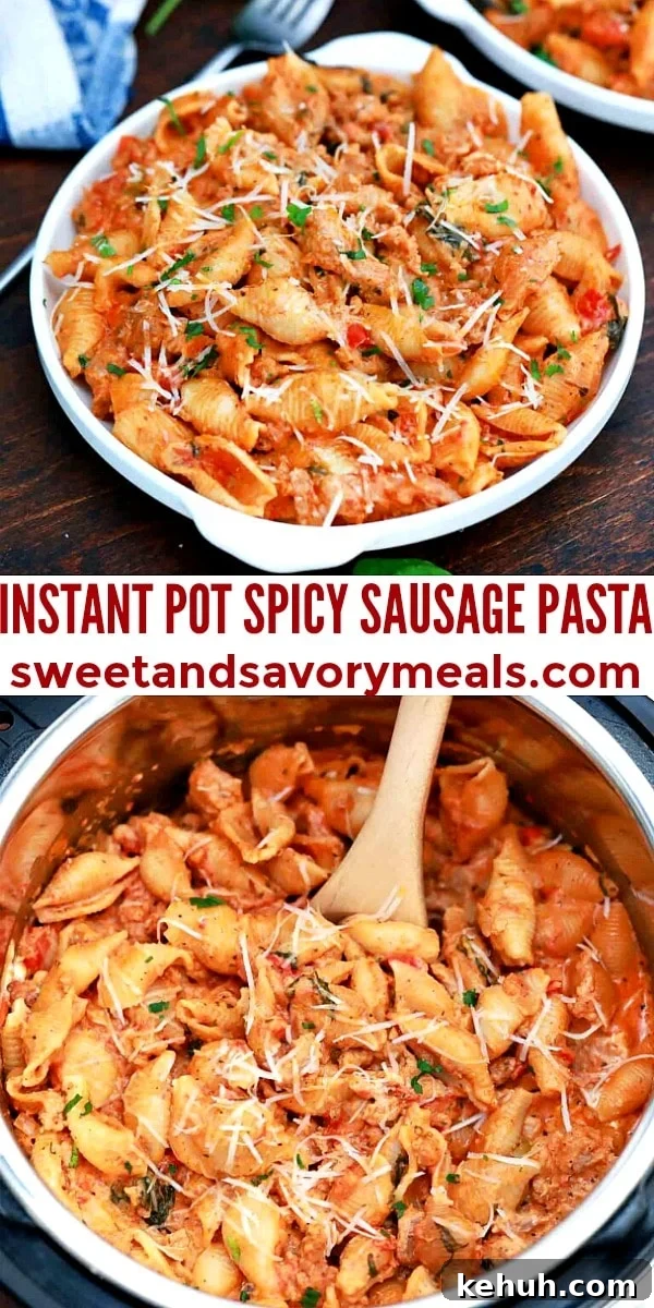 Instant Pot Spicy Sausage Pasta Recipe for Quick Weeknight Meals 7 easy instant pot spicy sausage pasta pin