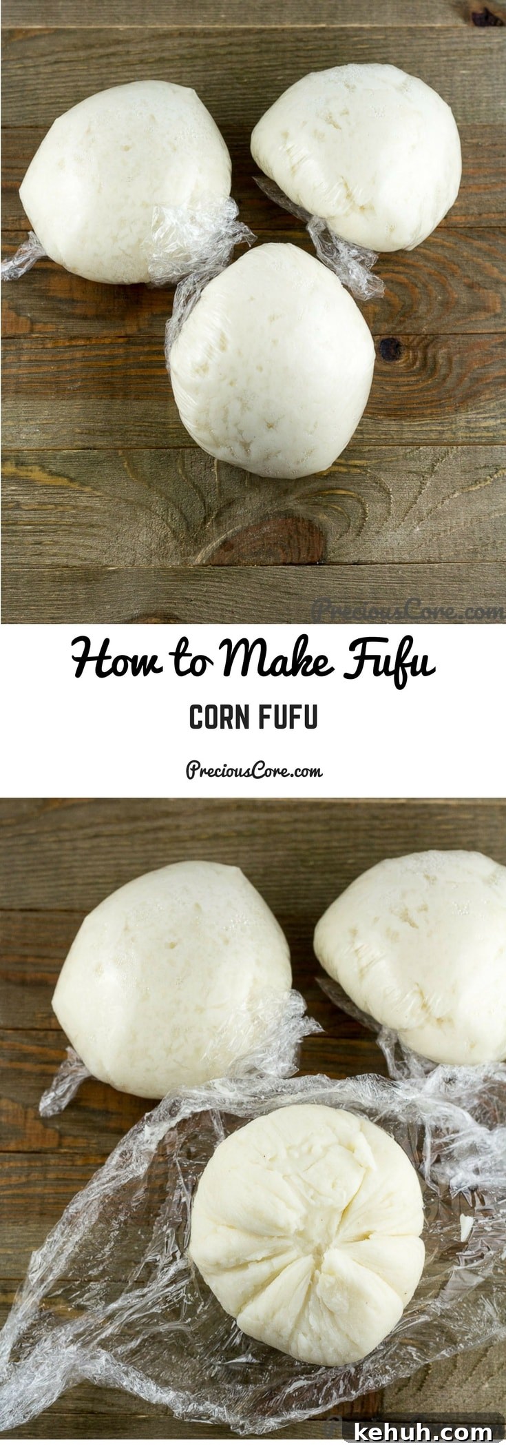 Collage with text "How to Make Fufu Corn Fufu."